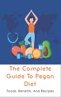 The Complete Guide To Pegan Diet