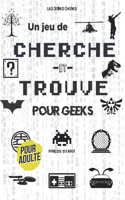 Un Jeu de Cherche et Trouve pour Geeks