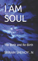 I Am Soul