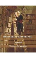 Bibliomania In The Middle Ages