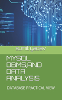 Mysql, DBMS and Data Analysis