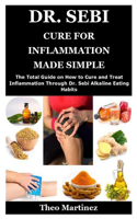 Dr. Sebi Cure for Inflammation Made Simple