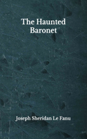 The Haunted Baronet: Beyond World's Classics
