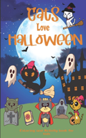 Cats love Halloween Coloring and activity book for kids