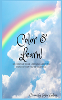 Color & Learn!: Be creative while learning about the picture that you're coloring!