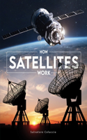 How Satellites Work