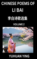 Chinese Poems of Li Bai (Part 2)- Learn Mandarin Chinese Language and Culture by Reading Ancient Poetry