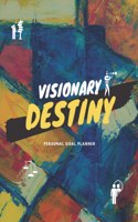 Visionary Destiny