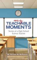My Teachable Moments