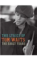 The Lyrics of Tom Waits