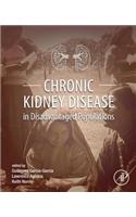 Chronic Kidney Disease in Disadvantaged Populations