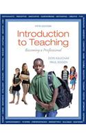 Introduction to Teaching with Video-Enhanced Pearson eText Access Card Package: Becoming a Professional: Becoming a Professional