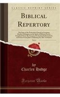Biblical Repertory, Vol. 4: The State of the Protestant Church in Germany; Herder's Dialogues on the Spirit of Hebrew Poetry, Translated from the German; On the Jewish Pentateu