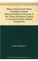 Macro Study Guide Value Package (Includes Macroeconomics Ethemes of the Times Homework Edition in Coursecompass Student Access Kit)