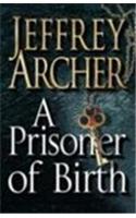 PRISONER OF BIRTH