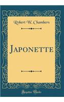 Japonette (Classic Reprint)