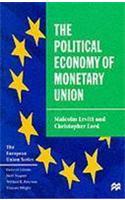 The Political Economy of Monetary Union