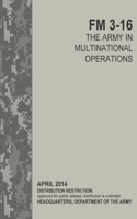 Army in Multinational Operations (FM 3-16)