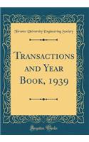 Transactions and Year Book, 1939 (Classic Reprint)