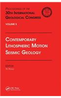 Contemporary Lithospheric Motion Seismic Geology