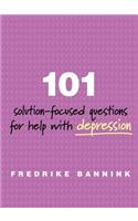 101 Solution-Focused Questions for Help with Depression