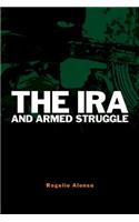 The IRA and Armed Struggle