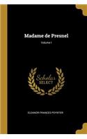 Madame de Presnel; Volume I
