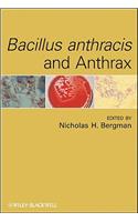 Bacillus anthracis and Anthrax