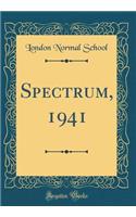 Spectrum, 1941 (Classic Reprint)