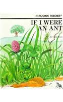 If I Were an Ant (a Rookie Reader)