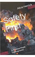 Safety First