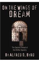 On the Wings of Dream