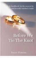 Before We Tie The Knot