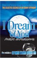 I Dream of You