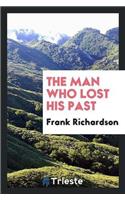 The Man Who Lost His Past