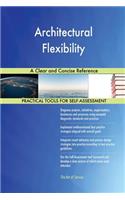 Architectural Flexibility A Clear and Concise Reference