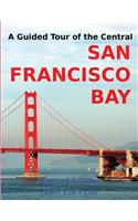 Guided Tour of the Central San Francisco Bay