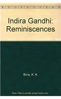 Indira Gandhi: Reminiscences