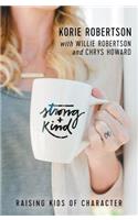 Strong and Kind