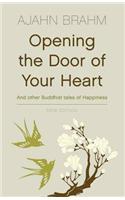 Opening the Door of Your Heart