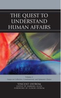 The Quest to Understand Human Affairs