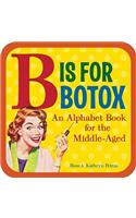 B Is for Botox