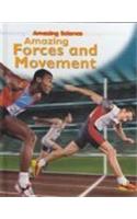 Amazing Forces and Movement