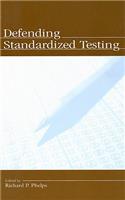 Defending Standardized Testing