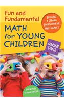Fun and Fundamental Math for Young Children