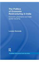 Politics of Economic Restructuring in India