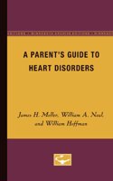A Parent's Guide to Heart Disorders