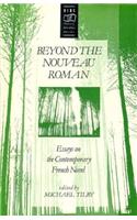 Beyond the Nouveau Roman