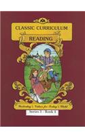 Classic Curriculum: Reading, Book 4