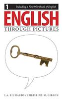 English Through Pictures, Book 1 and A First Workbook of English (English Throug Pictures)